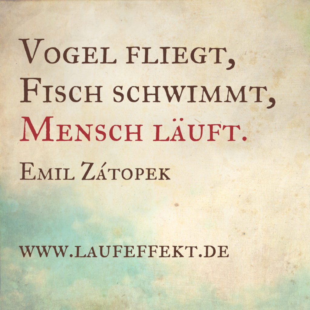 Laufzitate Emil Zátopek